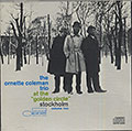 At The Golden Circle Stockholm, Ornette Coleman