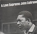 A Love Supreme , John Coltrane
