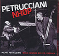 NHOP, Niels Henning rsted Pederson , Michel Petrucciani