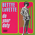 Do Your Duty, Betty Lavette