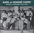 Biguine et Merengue (1956-1959), Barrel Coppet , Honor Coppet