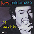 The Traveler, Joey Calderazzo