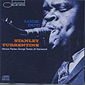 Look Out!, Stanley Turrentine