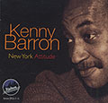 New York Attitude, Kenny Barron