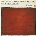 ETUDES , Geri Allen , Charlie Haden , Paul Motian