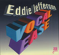 Vocal Ease, Eddie Jefferson