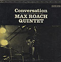 Conversation, Max Roach
