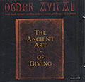 The Ancient Art of Giving, Omer Avital