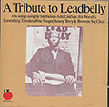 A Tribute to Leadbelly, Arlo Guthrie , Brownie Mcghee , Pete Seeger , Sonny Terry