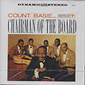 CHAIRMAN ON THE BOARD, Count Basie