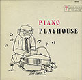 piano playhouse , Roger Fleming , Lou Levy , Carl Perkins , Jimmy Rowles , Jimmy Smith , Paul Smith , Gerald Wiggins