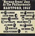  Jazz At The Philharmonic Hartford, 1953, Ray Brown , Benny Carter , Roy Eldridge , Herb Ellis , Bill Harris , J - C Heard , Gene Krupa , Oscar Peterson , Flip Phillips , Charlie Shavers , Willie  Smith , Ben Webster , Lester Young