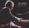 sunshine of my soul , Jaki Byard