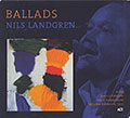 BALLADS, Nils Landgren