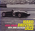 HARD DRIVING JAZZ, Cecil Taylor