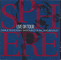 SPHERE ON TOUR, Kenny Barron , Ben Riley , Charlie Rouse , Buster Williams