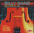 OUTLINE N�12, Billy Bang
