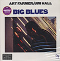 BIG BLUES, Art Farmer , Jim Hall