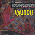 VAUDOU, Richard Hayman
