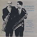 CY TOUFF, HIS OCTET & QUINTET, Cy Touff