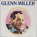 A LEGENDARY PERFORMER, Glenn Miller