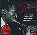 AT THE ROYAL ROOST 1948, AT BIRDLAND 1950,1951, 1953, Miles Davis