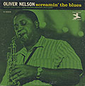 SCREAMIN' THE BLUES , Oliver Nelson
