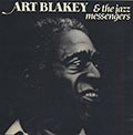 Art Blakey & the jazz messengers Live , Art Blakey