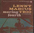 moving fourth , Lenny Marcus 