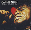 LIVE AT STUDIO 54, James Brown
