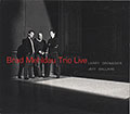 Trio Live , Brad Mehldau