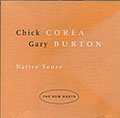 Native Sense, Gary Burton , Chick Corea