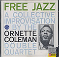 FREE JAZZ, Ornette Coleman