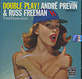 DOUBLE PLAY!, Russ Freeman , Andre Previn