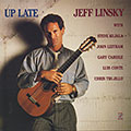 UP LATE, Jeff Linsky
