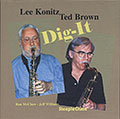 Dig-It, Ted Brown , Lee Konitz