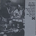 True Blue / Silver Blue, Al Cohn , Dexter Gordon