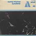 Sunshine, Sunny Murray