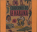 CUADERNOS DE LA HABANA 1/2/3/4/5,  Various Artists