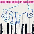 Phineas Newborn Plays Again !, Phineas Newborn