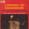 L'�pop�e du mandingue, Kandia Kouyat�