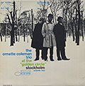 AT THE GOLDEN CIRCLE STOCKHOLM volume two, Ornette Coleman