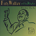 Breakin' The Ice / The Early YEARS PART 1, Fats Waller