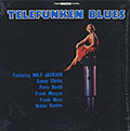 TELEFUNKEN BLUES , Kenny Clarke