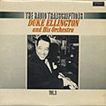 THE RADIO TRANSCRIPTIONS Vol.3 , Duke Ellington