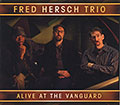 ALIVE AT THE VANGUARD, Fred Hersch
