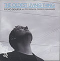 THE OLDEST LIVING THING, Fulvio Sigurta