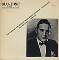 THE UNHEARD AND SELDOM HEARD BENNY GOODMAN - VOL.5, Benny Goodman