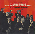 THE EXCITING TERRY GIBBS BIG BAND + SWING IS HERE!, Terry Gibbs