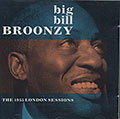 THE 1955 LONDON SESSIONS, Big Bill Broonzy